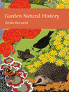 Garden Natural History (eBook): Collins New Naturalist Library Series, Book 102